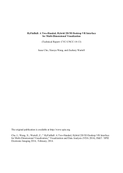 (Technical Report: CVC-UNCC-14-13) Isaac Cho, Xiaoyu Wang, and Zachary Wartell