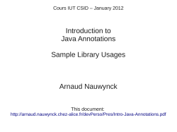 Introduction to Java Annotations Sample Library Usages Arnaud Nauwynck