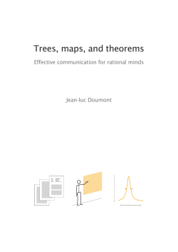 Trees, maps, and theorems Effective communication for rational minds Jean-luc Doumont