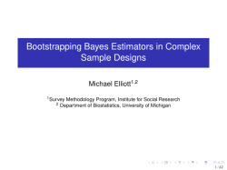 Bootstrapping Bayes Estimators in Complex Sample Designs Michael Elliott