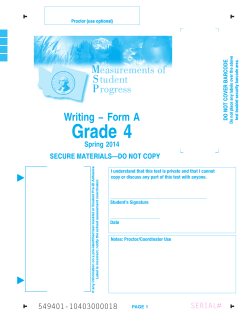 Grade 4 Writing − Form A Spring 2014 SECURE MATERIALS—DO NOT COPY