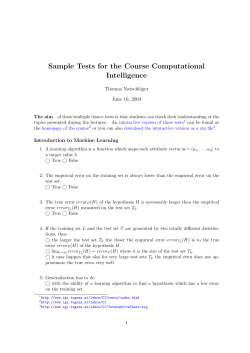 Sample Tests for the Course Computational Intelligence Thomas Natschl¨ ager