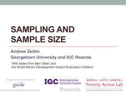 SAMPLING AND SAMPLE SIZE Andrew Zeitlin Georgetown University and IGC Rwanda