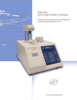 Advanced 4250 Single-Sample Cryoscope www.aicompanies.com The high-performance freezing point cryoscope designed for