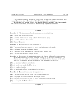 STAT 100, Section 4 Sample Final Exam Questions Fall 2008