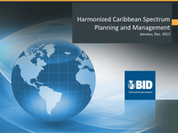 Harmonized Caribbean Spectrum Planning and Management Jamaica, Dec. 2013