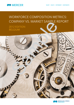 Sample WORKFORCE COMPOSITION METRICS: COMPANY VS. MARKET SAMPLE REPORT 2012 EDITION