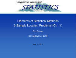 Elements of Statistical Methods 2-Sample Location Problems (Ch 11) Fritz Scholz
