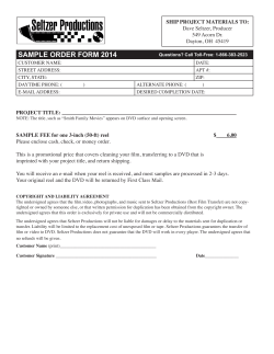 SAMPLE ORDER FORM 2014 SHIP PROJECT MATERIALS TO: Dave Seltzer, Producer