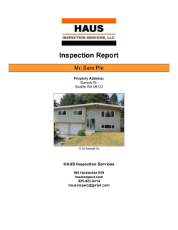 Inspection Report Mr. Sam Ple HAUS Inspection Services Property Address:
