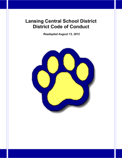 Lansing Central School District District Code of Conduct Readopted August 13, 2012