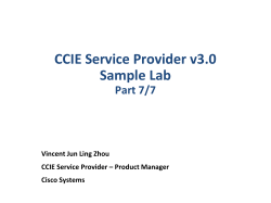 CCIE Service Provider v3.0 Sample Lab Part 7/7 Vincent Jun Ling Zhou
