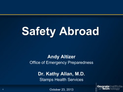 Safety Abroad Andy Altizer Dr. Kathy Allan, M.D. Office of Emergency Preparedness
