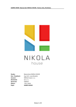 SAMPLE BOOK  Bytový dom NIKOLA HOUSE, Teslova ulica, Bratislava Stavba: Investor: