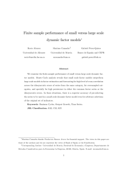 Finite sample performance of small versus large scale dynamic factor models