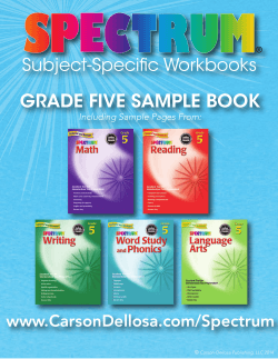 GRADE FIVE SAMPLE BOOK Subject-Specific Workbooks www.CarsonDellosa.com/Spectrum Including Sample Pages From: