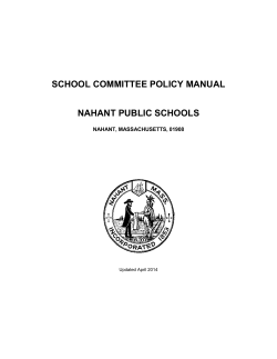 SCHOOL COMMITTEE POLICY MANUAL NAHANT PUBLIC SCHOOLS NAHANT, MASSACHUSETTS, 01908