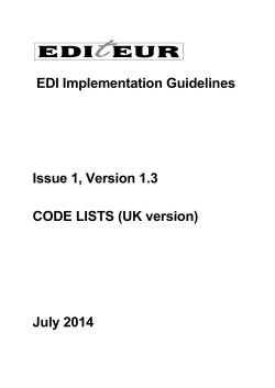 EDI Implementation Guidelines  Issue 1, Version 1.3 CODE LISTS (UK version)