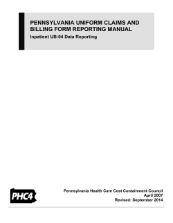 PENNSYLVANIA UNIFORM CLAIMS AND BILLING FORM REPORTING MANUAL Inpatient UB-04 Data Reporting