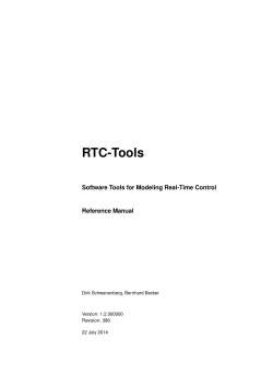 RTC-Tools Software Tools for Modeling Real-Time Control Reference Manual Dirk Schwanenberg, Bernhard Becker
