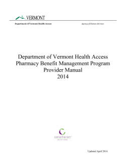 Department of Vermont Health Access Pharmacy Benefit Management Program Provider Manual 2014