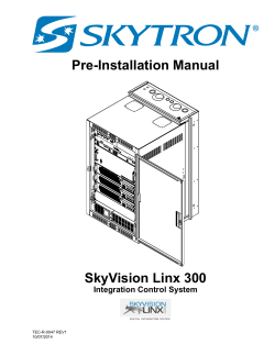 Pre-Installation Manual SkyVision Linx 300 Integration Control System TEC-R-0047 REV1