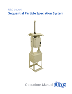 Operations Manual Sequential Particle Speciation System URG 3000N Better Air. Better Lives.