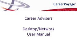 Career Advisers  Desktop/Network User Manual