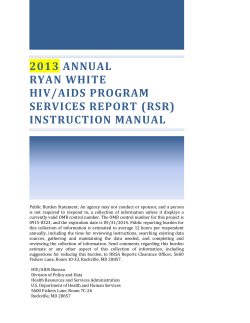 2013 ANNUAL RYAN WHITE HIV/AIDS PROGRAM SERVICES REPORT (RSR)