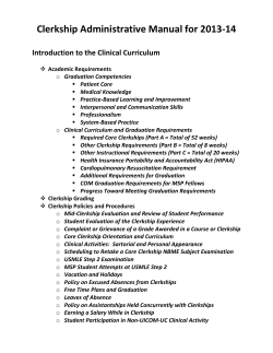 Clerkship Administrative Manual for 2013‐14  Introduction to the Clinical Curriculum 