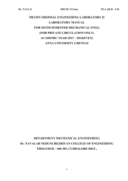 ME2355-THERMAL ENGINEERING LABORATORY II LABORATORY MANUAL FOR SIXTH SEMESTER MECHANICAL ENGG.