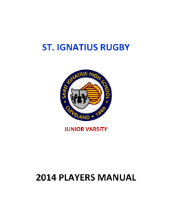 ST. IGNATIUS RUGBY 2014 PLAYERS MANUAL JUNIOR VARSITY