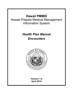 Hawaii PMMIS Hawaii Prepaid Medical Management Information System Health Plan Manual