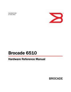Brocade 6510 Hardware Reference Manual 53-1002174-08 27 June 2014