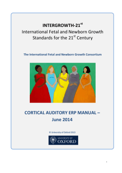 INTERGROWTH-21 International Fetal and Newborn Growth Standards for the 21