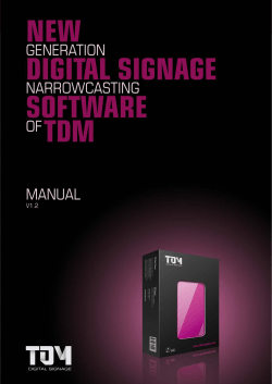 1 TDM Digital Signage Manual  v1.2 18-04-2014