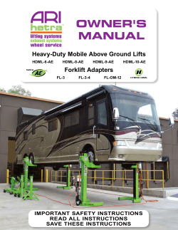 OWNER'S MANUAL Heavy-Duty Mobile Above Ground Lifts Forklift Adapters