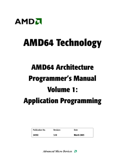 AMD64 Technology AMD64 Architecture Programmer’s Manual Volume 1: