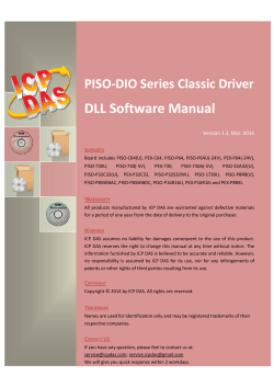 DLL Software Manual PISO-DIO Series Classic Driver Version 1.3, Mar. 2014