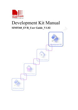 Development Kit Manual SIM5360_EVB_User Guide_V1.02