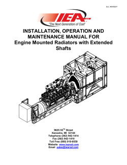 INSTALLATION, OPERATION AND MAINTENANCE MANUAL FOR Engine Mounted Radiators with Extended