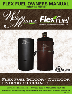 FLEX FUEL OWNERS MANUAL Flex fuel Indoor - Outdoor Hydronic Furnace