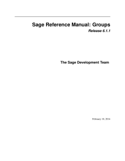 Sage Reference Manual: Groups Release 6.1.1 The Sage Development Team February 10, 2014