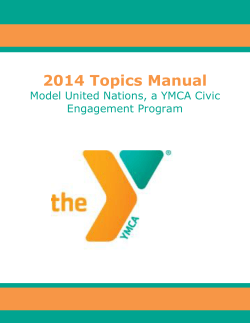 2014 Topics Manual Model United Nations, a YMCA Civic Engagement Program
