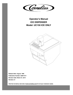 Operator’s Manual ICE DISPENSER Model: UC150 ICE ONLY