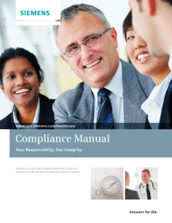 Compliance Manual Your Responsibility. Our Integrity. www.usa.siemens.com/healthcare