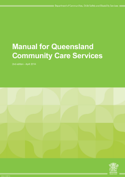Manual for Queensland Community Care Services  2nd edition - April 2014
