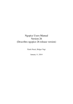 Ngspice Users Manual Version 26 (Describes ngspice-26 release version) Paolo Nenzi, Holger Vogt