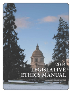 2014 LegisLative ethics ManuaL Produced at the direction of the