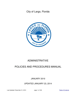 City of Largo, Florida ADMINISTRATIVE POLICIES AND PROCEDURES MANUAL JANUARY 2010